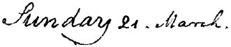 Sunday 21 March 1773 331 x 68